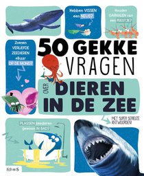 50 gekke vragen over dieren in de zee voorzijde