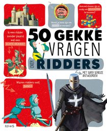 50 gekke vragen over ridders voorzijde
