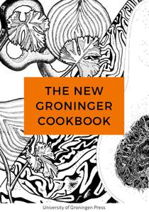 The New Groninger Cookbook