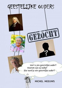 Geestelijke Ouders Gezocht voorzijde