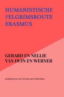 Humanistische pelgrimsroute Erasmus voorzijde