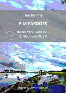 PIM PARDOES en de vrienden van JONGvoorGROEN