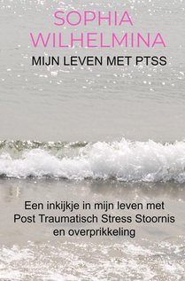 Mijn leven met PTSS