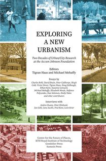 Exploring a New Urbanism