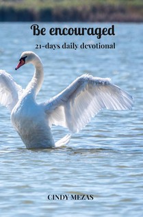 Be encouraged