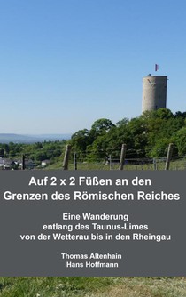 Auf 2 x 2 Füßen an den Grenzen des Römischen Reiches