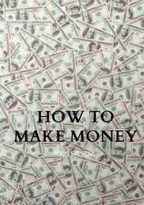 How to make money