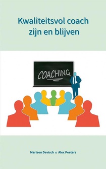Kwaliteitsvol coach zijn en blijven