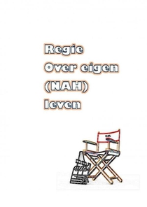 Regie over eigen (NAH) leven voorzijde