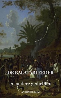 De Balatableeder en andere gedichten