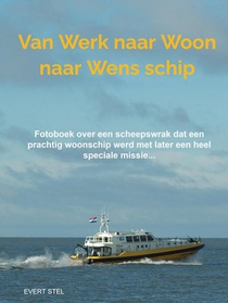 Van Werk naar Woon naar Wensschip