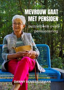 Mevrouw gaat met Pensioen