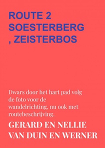 Route 2 soesterberg, zeisterbos
