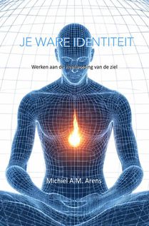 Je Ware Identiteit