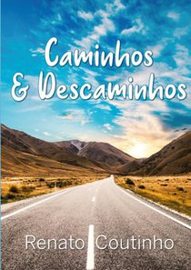 Caminhos & Descaminhos