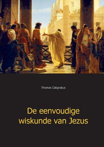 De eenvoudige wiskunde van Jezus