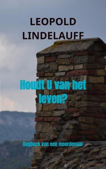 Houdt U van het leven?
