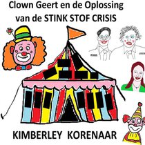 Clown Geert En De Oplossing Van De STIKSTOFCRISIS voorzijde