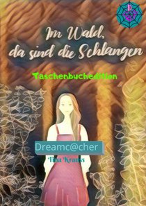 Im Wald, da sind die Schlangen