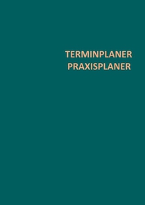 Terminplaner Praxisplaner 7-20 Uhr voorzijde