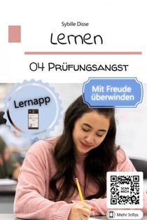 Lernen Band 04: Prüfungsangst