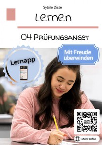 Lernen Band 04: Prüfungsangst