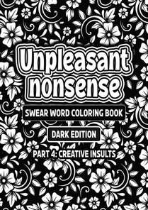 Unpleasant nonsense deel 4: Creative insults