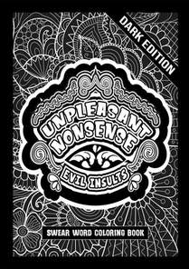 Unpleasant nonsense: Evil insults