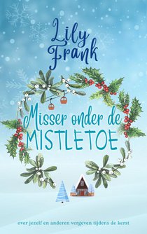 Misser onder de mistletoe voorzijde