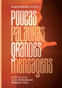 Poucas palavras, grandes mensagens