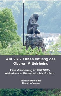 Auf 2 x 2 Füßen entlang des Oberen Mittelrheins