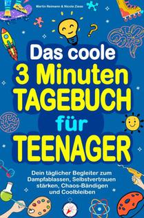 Das coole 3 Minuten-Tagebuch für Teenager