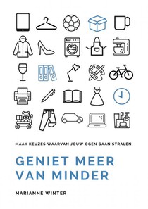 Geniet meer van minder