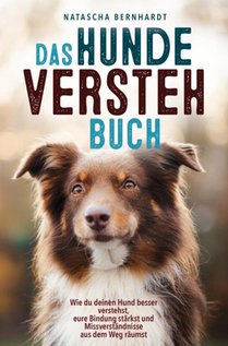Das Hunde-Versteh-Buch