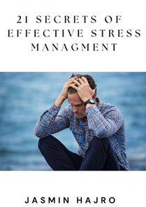 21 Secrets of effective stress managment voorzijde