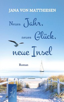 Neues Jahr, neues Glück, neue Insel