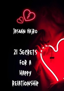 21 Secrets for a happy relationship voorzijde