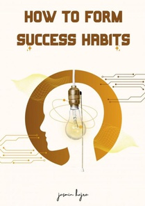 How to form success habits voorzijde