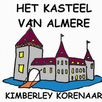 Het Kasteel van ALmere voorzijde