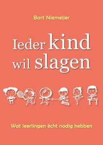 Ieder kind wil slagen