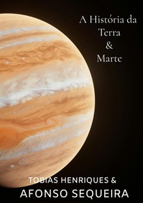 A história da Terra & Marte