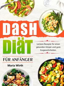 DASH Diät für Anfänger