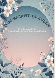 Dankbarkeit-Tagebuch