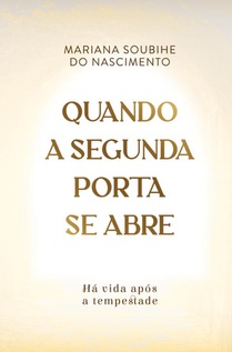 Quando a segunda porta se abre