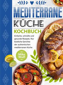 Mediterrane Küche Kochbuch voorzijde