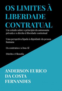 Os limites à liberdade contratual