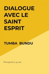 Dialogue avec le Saint Esprit