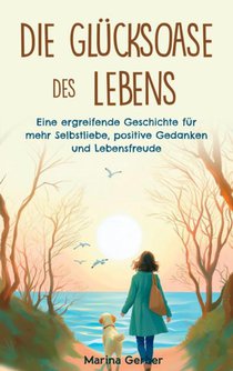 Die Glücksoase des Lebens