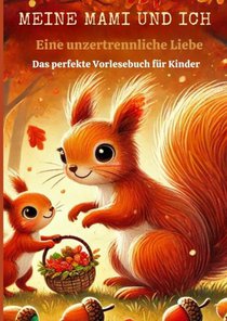 MEINE MAMI UND ICH: Eine unzertrennliche Liebe