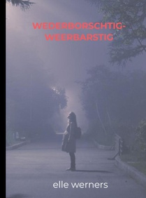 Wederborschtig-Weerbarstig II